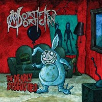 Purchase Mortified Mortician - The Dearly Disgusted