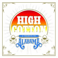 Purchase VA - High Cotton: A Tribute To Alabama