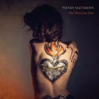 Purchase Wendy Matthews - The Welcome Fire