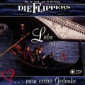 Buy Die Flippers - Liebe Ist Mein Erster Gedanke Mp3 Download