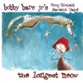 Buy Bobby Bare Jr. - The Longest Meow Mp3 Download