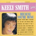 Buy Keely Smith - Because You're Mine (With Marty Paich Orchestra) Mp3 Download