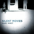 Buy Marc Ribot - Silent Movies Mp3 Download