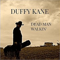 Purchase Duffy Kane - Dead Man Walkin'