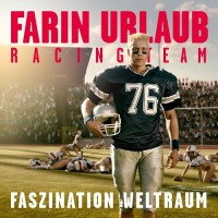 Purchase Farin Urlaub Racing Team - Faszination Weltraum