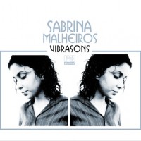 Purchase Sabrina Malheiros - Vibrasons