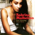 Buy Sabrina Malheiros - New Morning (Deluxe Edition) Mp3 Download