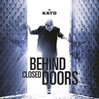 Purchase Kato - Behind Closed Doors