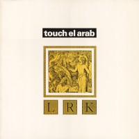 Purchase Touch El Arab - LRK (Vinyl)