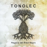 Purchase Tonolec - Plegaria Del Arbol Negro