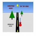 Buy Jordan Lee - Christmas Music On The Road Mp3 Download