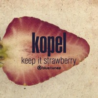 Purchase Kopel - Keep It Strawberry (EP)