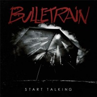 Purchase Bulletrain - Start Talking