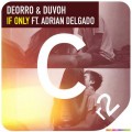 Buy Deorro - If Only (& Duvoh) (CDS) Mp3 Download