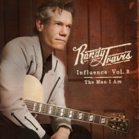 Purchase Randy Travis - Influence Vol. 2 The Man I Am
