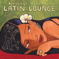 Purchase VA - Putumayo Presents: Latin Lounge