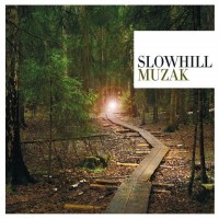 Purchase SlowHill - Muzak