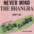 Buy Opium Jukebox - Never Mind The Bhangra Mp3 Download