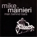 Buy Mike Mainieri - Man Behind Bars Mp3 Download