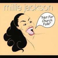 Purchase Millie Jackson - Not For Church Folk!