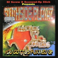 Purchase Southside Playaz - You Gottus Fuxxed Up