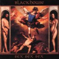 Buy Blackhouse - Sex Sex Sex Mp3 Download