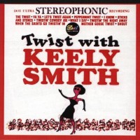 Purchase Keely Smith - Twist With Keely Smith