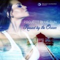 Buy Project Blue Sun - Kissed By The Ocean Mp3 Download