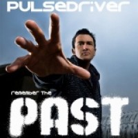 Purchase Pulsedriver - Remember The Past