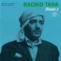 Buy Rachid Taha - Diwan 2 Mp3 Download