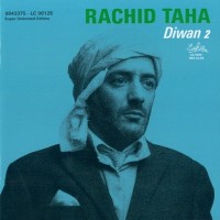 Purchase Rachid Taha - Diwan 2