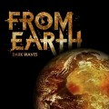 Buy From Earth - Dark Waves Mp3 Download