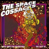 Purchase The Space Cossacks - Never Mind The Bolsheviks