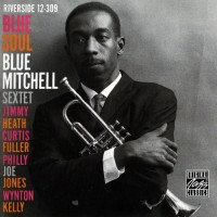 Purchase Blue Mitchell Sextet - Blue Soul (Remastered 1992)