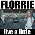 Buy Florrie - Live A Little (CDS) Mp3 Download