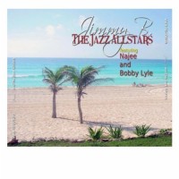 Purchase Jimmy B - The Jazz Allstars (Feat. Najee & Bobby Lyle)