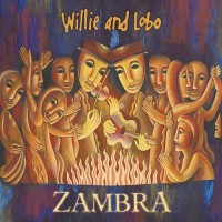 Purchase Willie And Lobo - Zambra