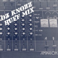 Purchase Oz Knozz - Ruff Mix (Vinyl)