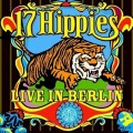 Buy 17 Hippies - Live In Berlin: The Greatest Show On Earth Mp3 Download