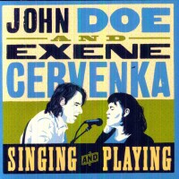 Purchase Exene Cervenka - Singing And Playing (With John Doe)