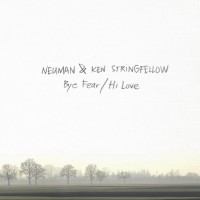 Purchase Neuman - Bye Fear / Hi Love (With Ken Stringfellow) (EP)