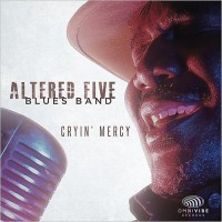 Purchase Altered Five Blues Band - Cryin' Mercy
