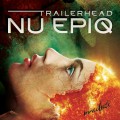 Buy Immediate - Trailerhead: Nu Epiq Mp3 Download