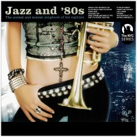 Purchase VA - Jazz And '80S - The Coolest And Sexiest Songbook Of The Eighties