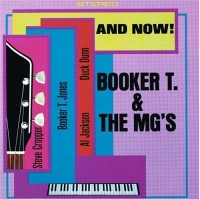 Purchase Booker T. & The MG's - And Now! (Remastered 1992)