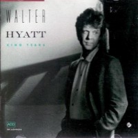 Purchase Walter Hyatt - King Tears