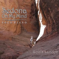 Purchase Louis Landon - Sedona On My Mind - Solo Piano