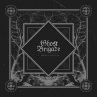 Purchase Ghost Brigade - IV: One With The Storm