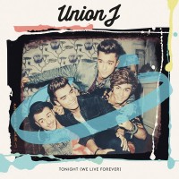 Purchase Union J - Tonight (We Live Forever) (CDS)