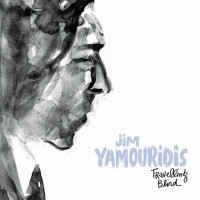 Purchase Jim Yamouridis - Travelling Blind